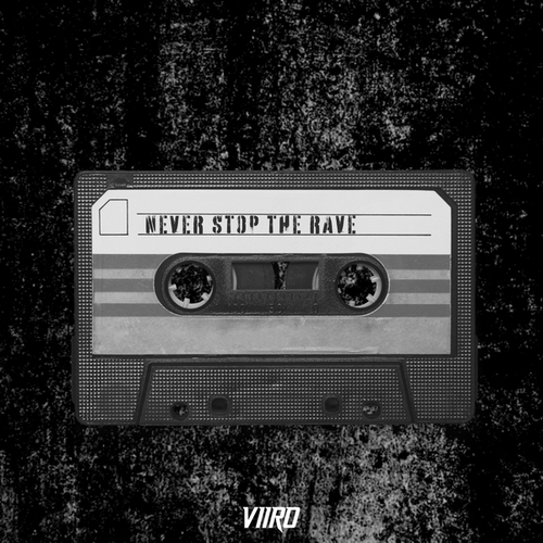 Never Stop The Rave