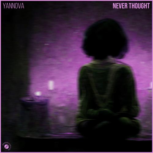 Yannova-Never Thought