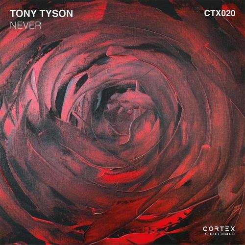 Tony Tyson-Never