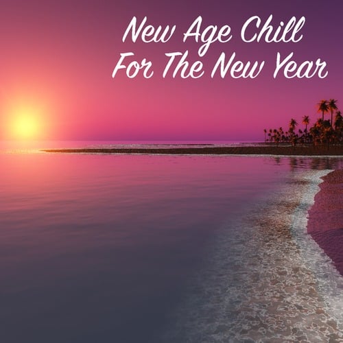 New Age Chill For The New Year