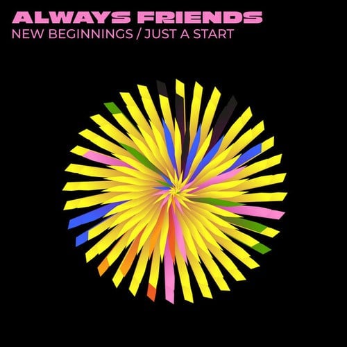 Always Friends-New Beginnings