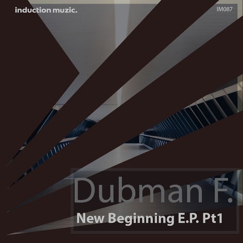 Dubman F.-New Beginnings E.P.