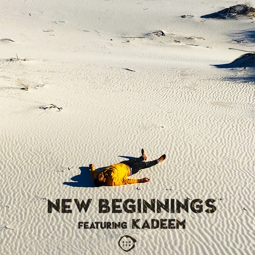 Rah Zen, Kadeem-New Beginnings