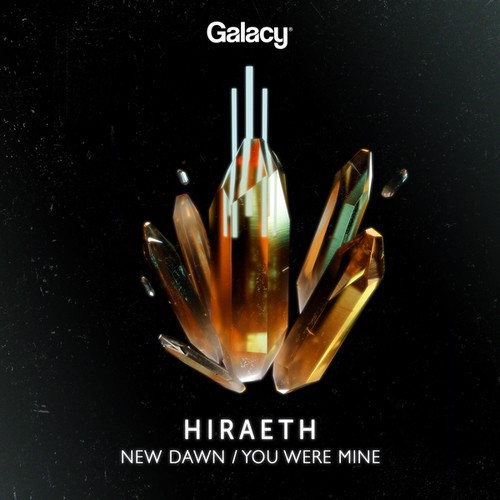 Hiraeth-New Dawn / You Were Mine