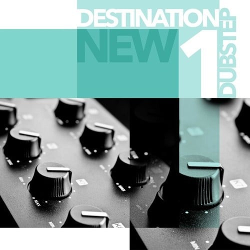 Various Artists-New Destination Dubstep, Vol. 1