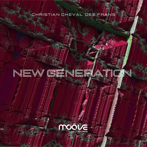 Christian Cheval, Dee Frans-New Generation (Reality Mix)