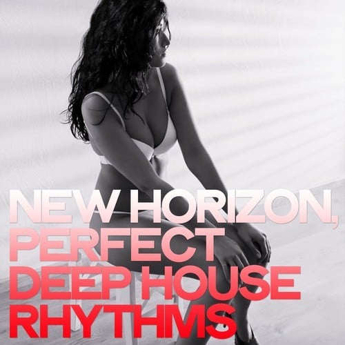 Various Artists-New Horizon (Perfect Deep House Rhythms)