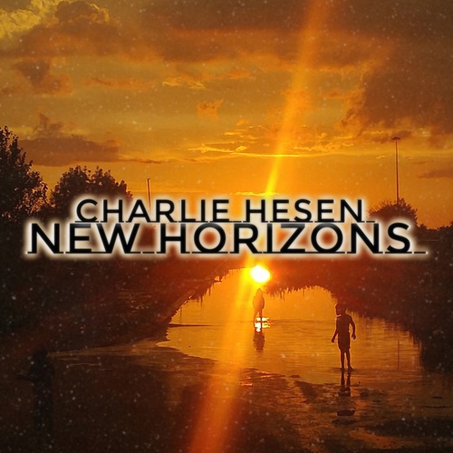 Charlie Hesen, Vague La MusiQue-New Horizons: Here 4 You