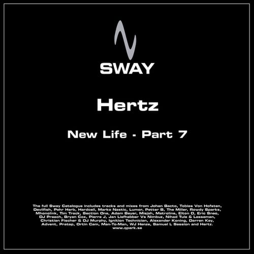Hertz & Johan Bacto, Hertz-New Life - Part 7