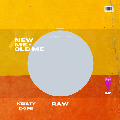Keisty Dope-New Me(Old Me)