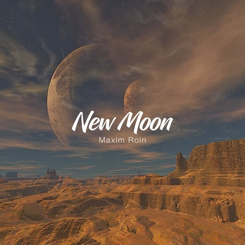 Maxim Roin-New Moon