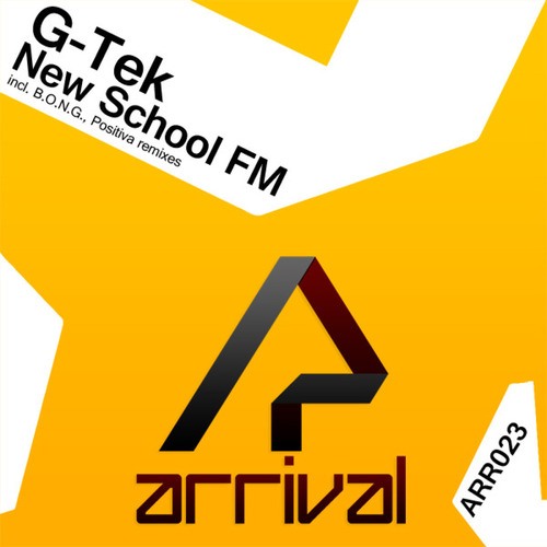 G-Tek, B.O.N.G., Positiva-New School FM