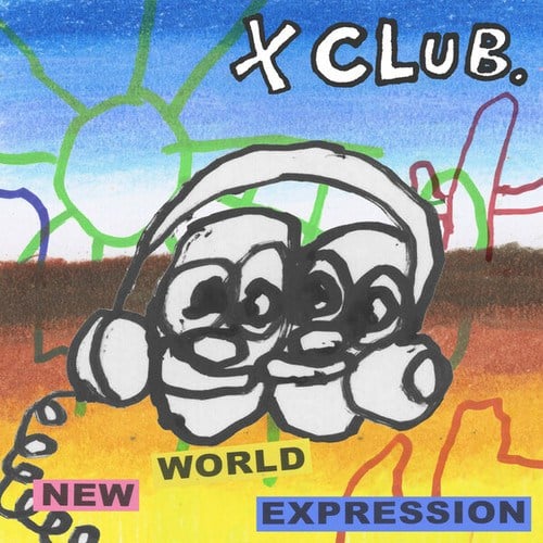 X CLUB.-New World Expression