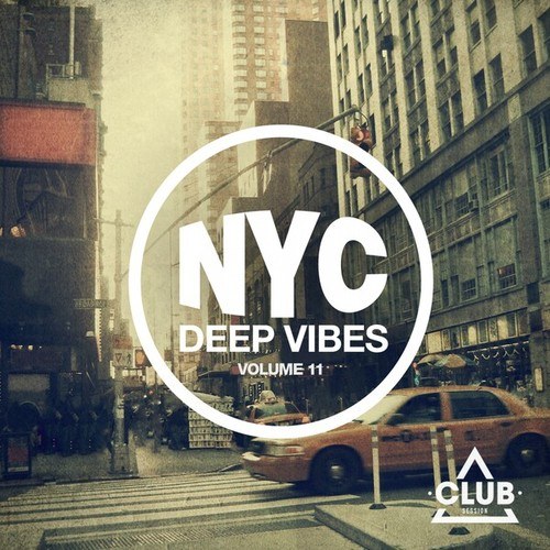Various Artists-New York City Deep Vibes, Vol. 11
