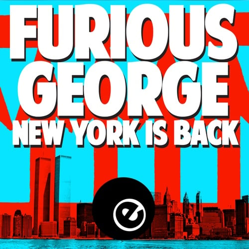 Furious George-New York Is Back