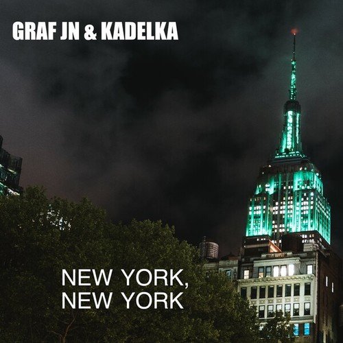 Graf Jn, Kadelka, Scotty-New York, New York