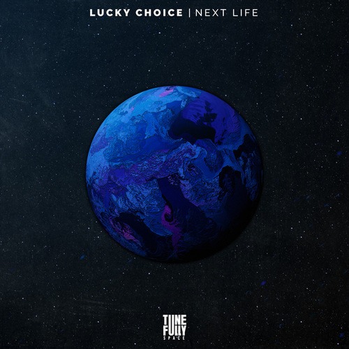 Lucky Choice-Next Life