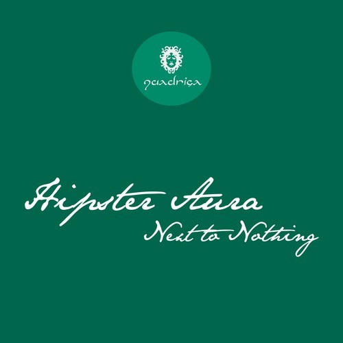 Hipster Aura-Next to Nothing
