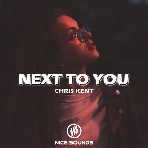 Chris Kent-Next To You