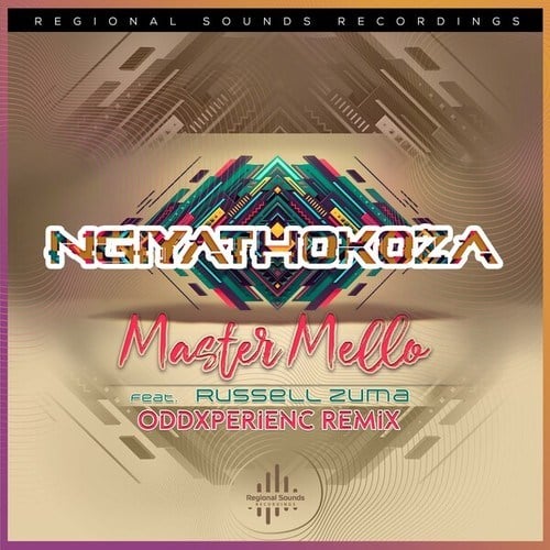 Master Mello, Russell Zuma-Ngiyathokoza (Oddxperienc Remix)