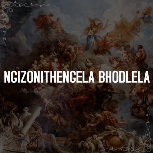 Ngizonithengela Bhodlela