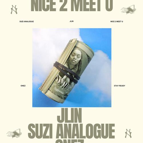 Suzi Analogue, Jlin-NICE 2 MEET U