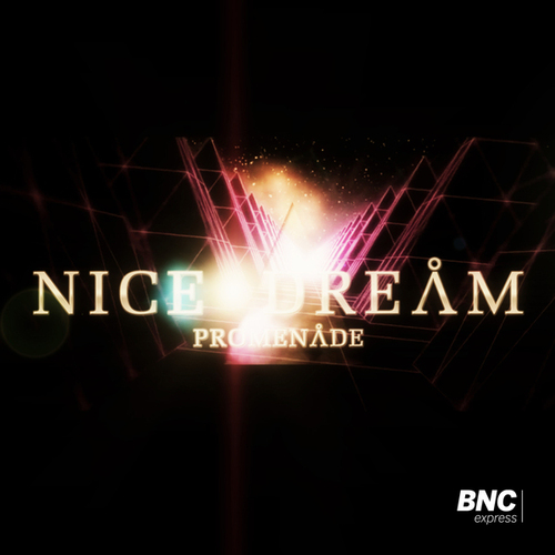 Promenade-Nice Dream