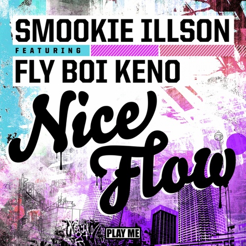 Smookie Illson, Fly Boy Keno-Nice Flow