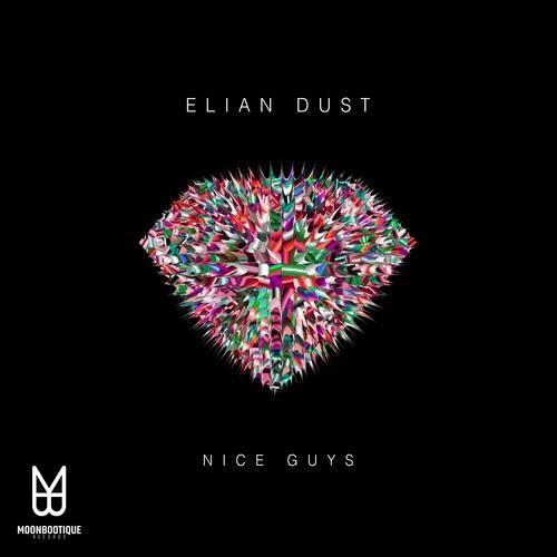 Elian Dust-Nice Guys