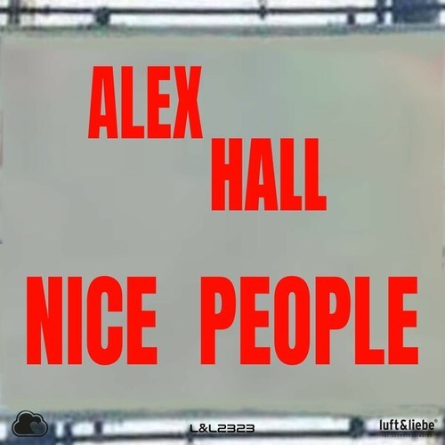 Alex Hall-Nice People