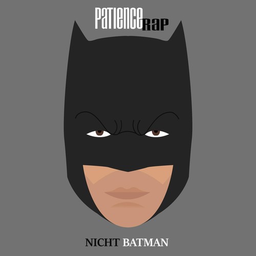 Nicht Batman - Patience Rap | Download, stream and play it on Music Worx
