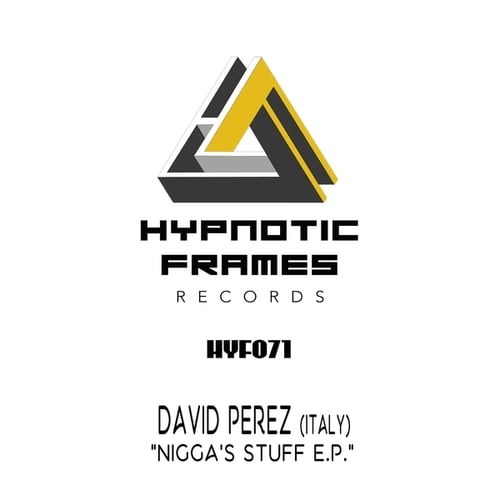 David Perez (Italy)-Nigga's Stuff E.p.