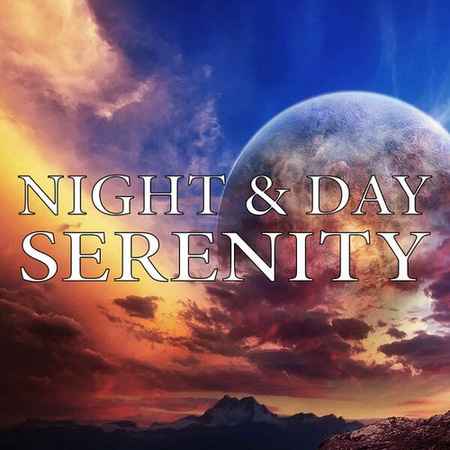 Night And Day Serenity