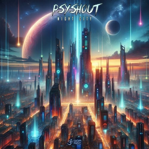 PsyShout-Night City