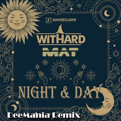 MAT, Withard, Deemania-Night & Day (Deemania Remix)