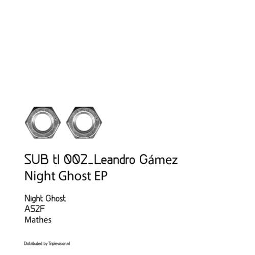 Leandro Gámez-Night Ghost EP