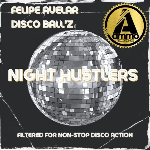 Felipe Avelar, Disco Ball'z-Night Hustlers