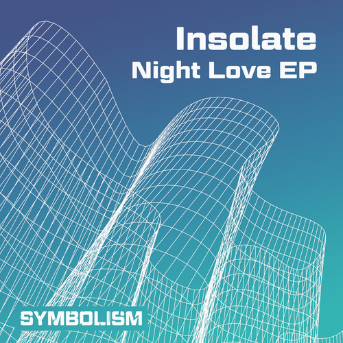 Insolate-Night Love EP