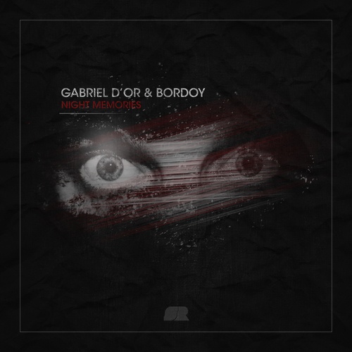 Gabriel D'Or & Bordoy, Gabriel D'Or, Bordoy-Night Memories Part.1