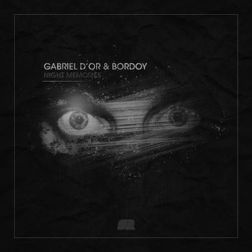 Gabriel D'Or, Bordoy, Gabriel D'Or & Bordoy-Night Memories Part.3