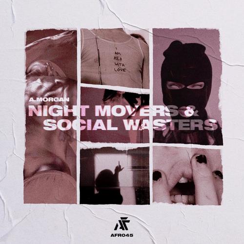 A.Morgan-Night Movers & Social Wasters