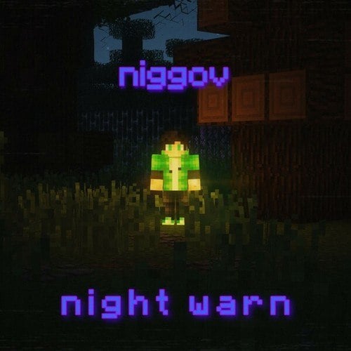 Niggov-Night Warn