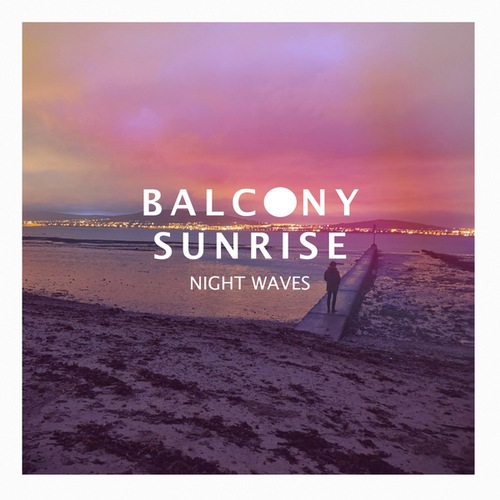 Balcony Sunrise-Night Waves