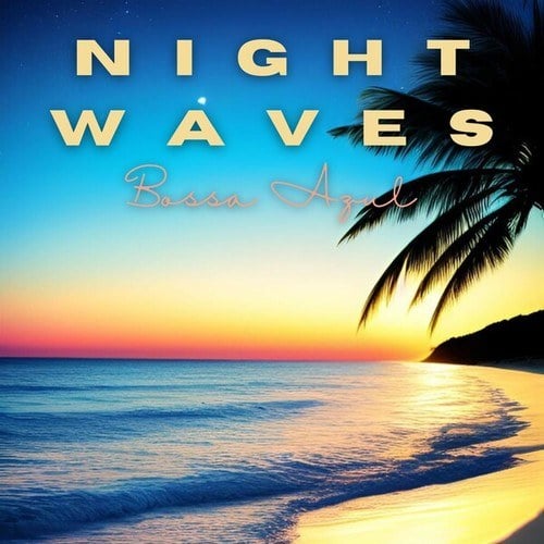 Night Waves