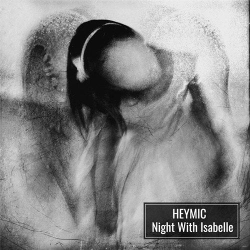 HEYMIC-Night With Isabelle