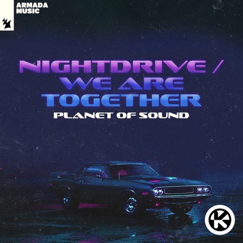 Nightdrive / We Are Together