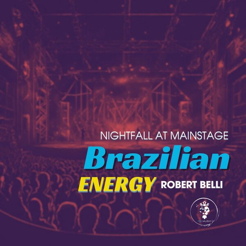 Robert Belli-Nightfall at Mainstage - Brazilian Energy