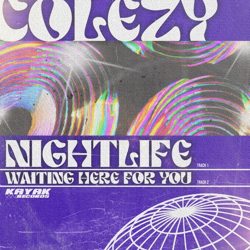 Colezy-Nightlife / Waiting Here For You