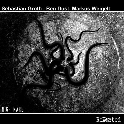 Sebastian Groth, Ben Dust, Markus Weigelt-Nightmare