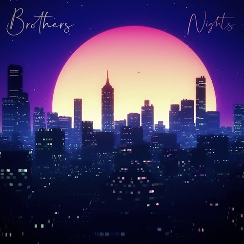 Brothers-Nights